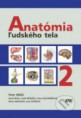 Anatómia ľudského tela 2: Peter Mráz et al. (486 strán, pevná väzba)  Cena: 61,99€